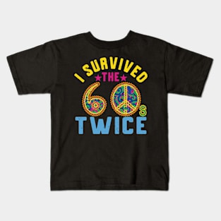 i survived the sixties twice Kids T-Shirt